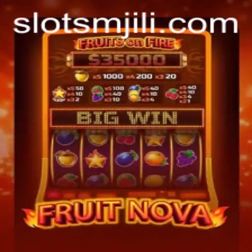 Discover the Exciting World of FruitNova and Master the Art of Smjili